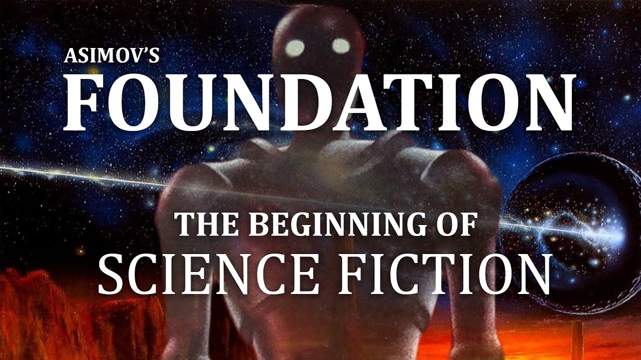 Foundation: How Isaac Asimov Changed Science Fiction Forever