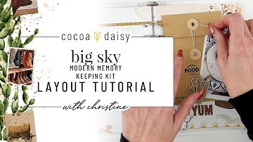 "Big Sky" Modern Memory Keeping Kit Layout Tutorial with Christine at Cocoa Daisy