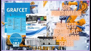 GRAFCET / SFC PROGRAMMING Programación secuencial Allen Bradley + FACTORY I/O (Video 1 de 2)