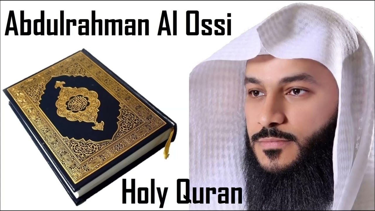 Holy Quran - Juz 22 - Sheikh Abdulrahman Al Ossi