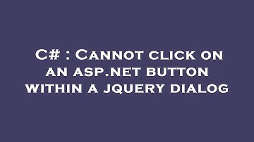 C# : Cannot click on an asp.net button within a jquery dialog