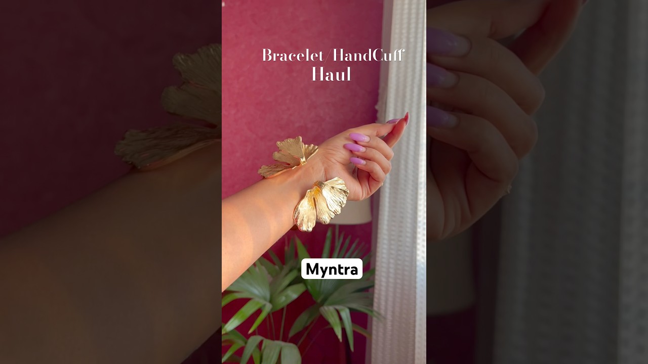 Trendy Bracelet/ Hand Cuffs Haul | Myntra
