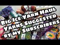 Ice Yarn Haul / My third Ice Yarns unboxing / Bagoday crochet subscribers favorite Ice Yarns