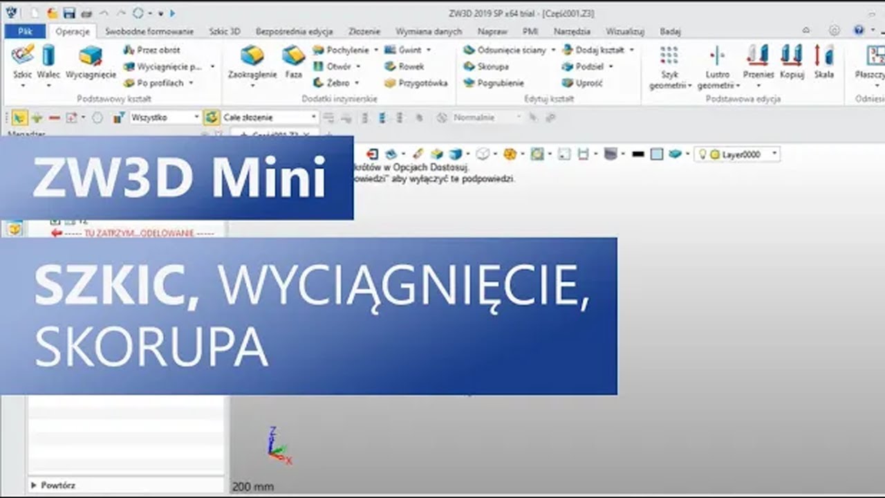 Szkic, wyciągnięcie, skorupa. ZW3D Mini