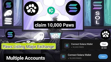 "Paws New Task"Connect phantom Wallet multiple Account 💯"claim 10,000 paws"