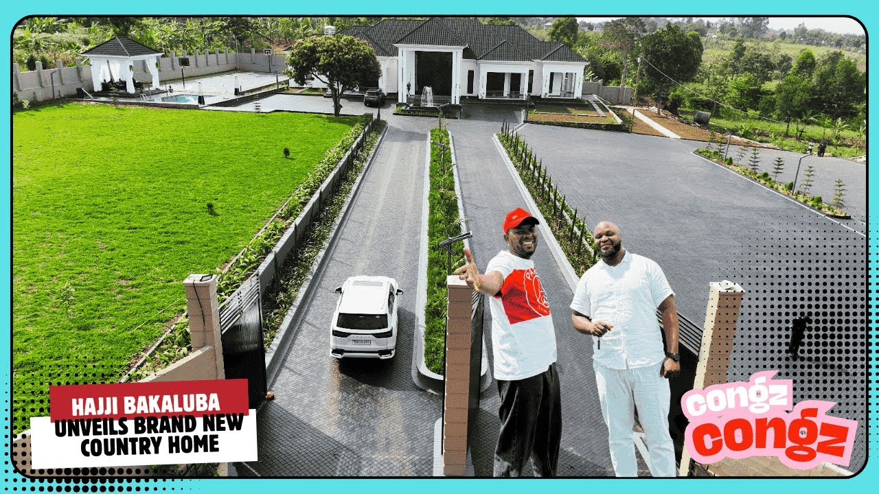CONGZ!! HAJJI BAKALUBA UNVEILS BRAND NEW COUNTRY HOME