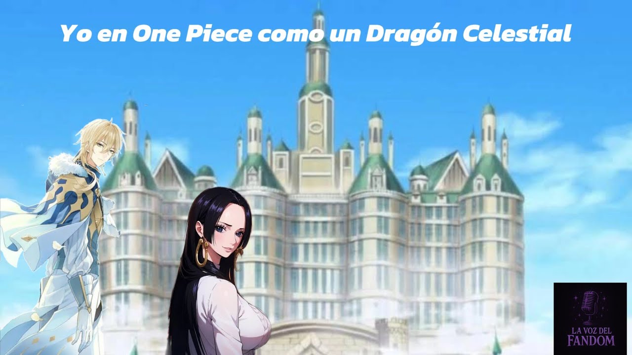 Rancarnando como un Dragón Celestial en One Piece! |  Parte 1