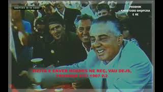 VIZITA E ENVER HOXHES NE REÇ, VAU DEJS, TROSHAN VITI 1967 P 2
