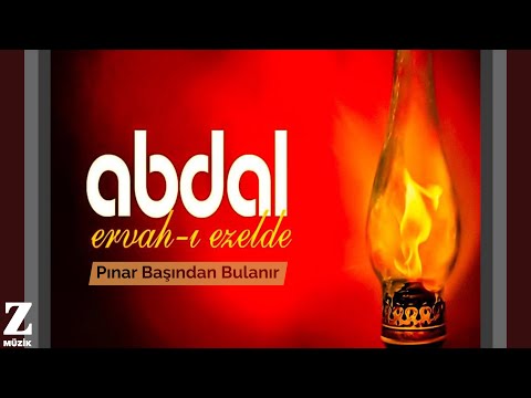 Grup Abdal - Pınar Başından Bulanır I Ervah-ı Ezelde © 2011 Z Kalan Müzik