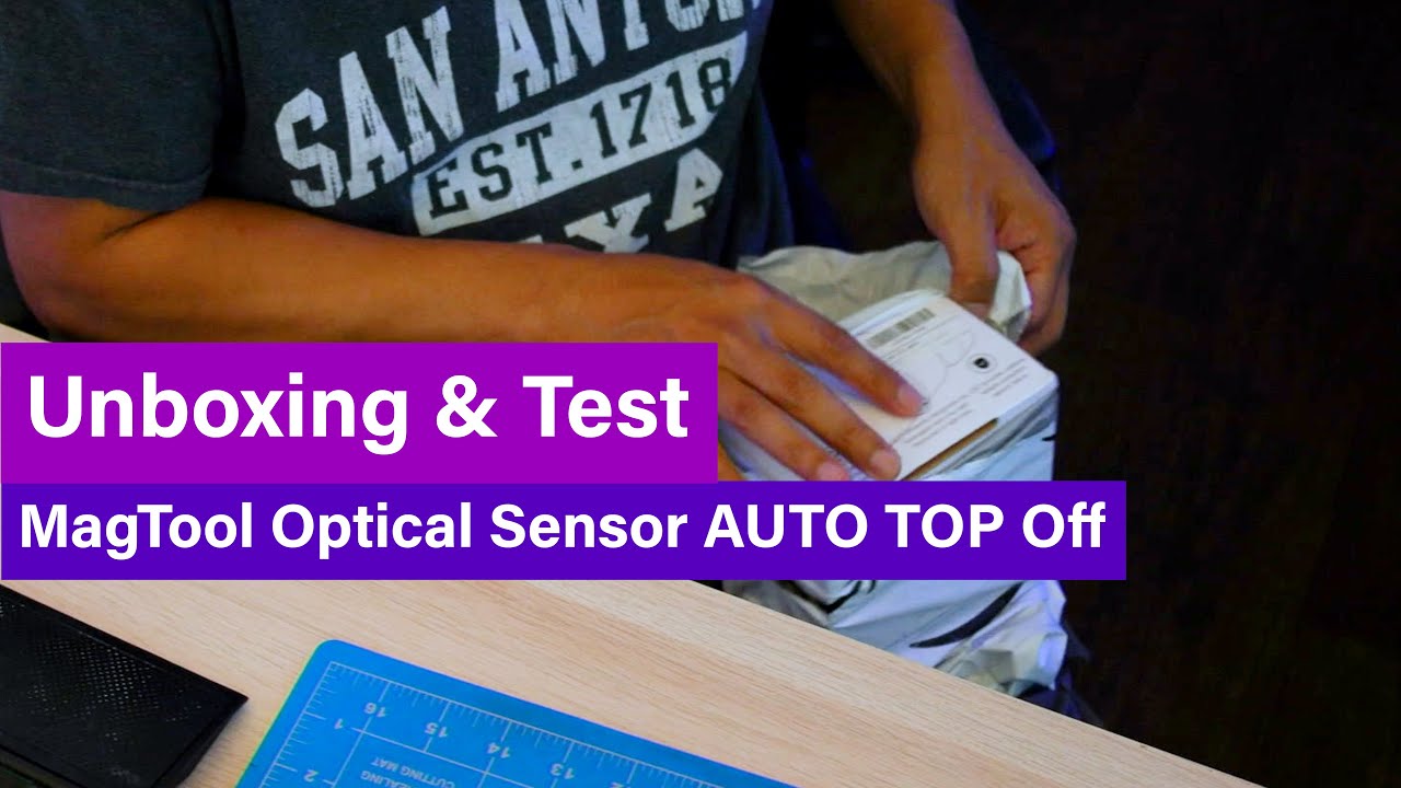 Unboxing MagTool Optical Sensor Auto Top Off System and Setup - YouTube