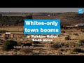 Whites-only town booms in 