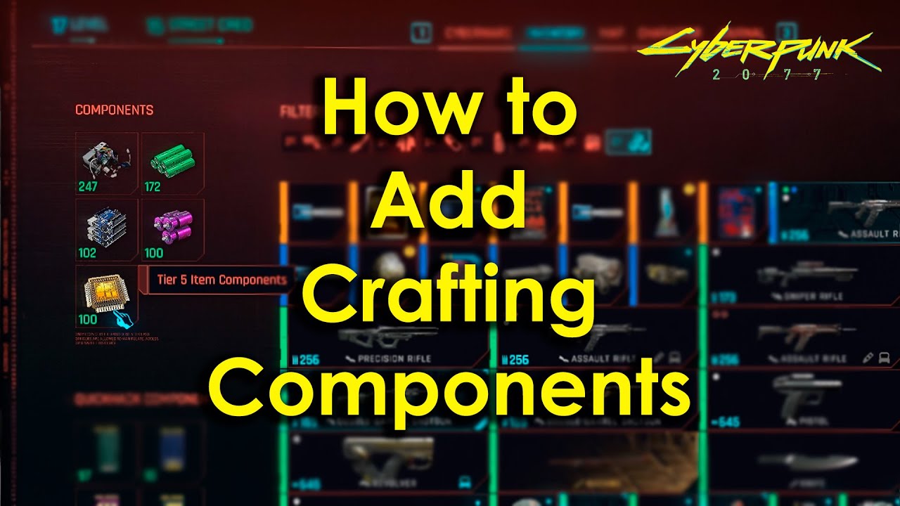 Cyberpunk 2077 - How to add more Crafting Components (Using Cyber Engine Tweaks)
