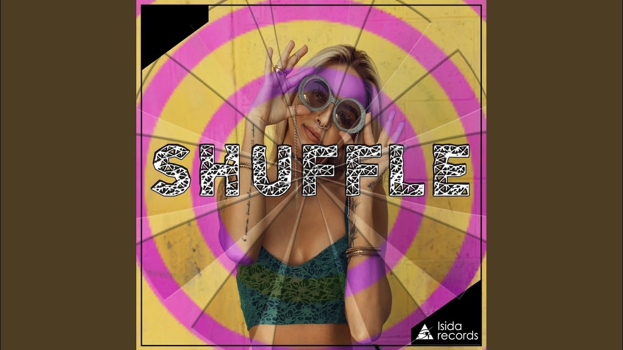 Guarda Shuffle (Original Mix) su YouTube Guarda Shuffle (Original Mix) su YouTube