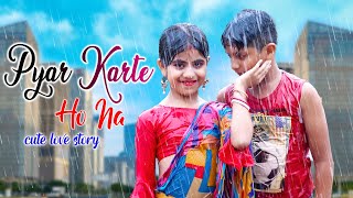 Pyar Karte Ho Na | Chalo Ab Sach Bata Do Pyar Humse Karte Ho Na | Cute Love Story | New Hindi Songs