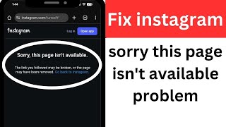 Fix Instagram Sorry This Page Isn't Available Problem Fix Instagram Sorry This Page Isn't Available Problem
