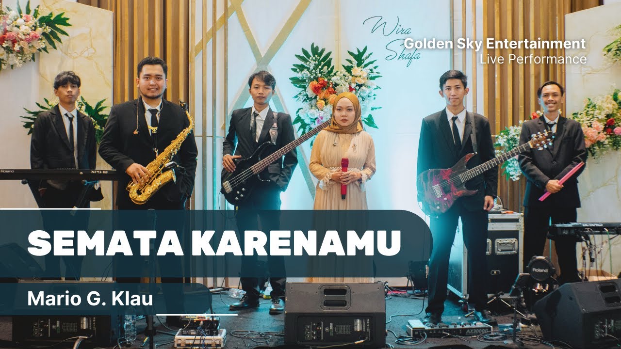 Semata Karenamu - Mario G Klau | Live Cover by Golden Sky Entertainment ...