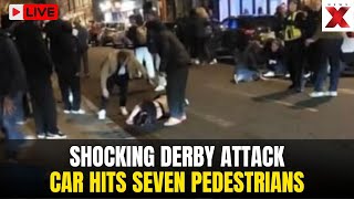 Derby City Horror LIVE: Seven Injured As Car Hits Pedestrians In Derby, 36-Year-Old Arrested! | UK