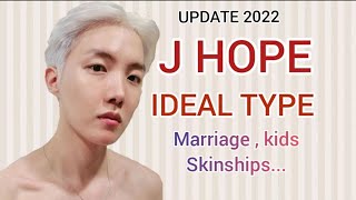 BTS J-Hope (Jung Hoseok) Ideal Type of Girl | Updated 2022