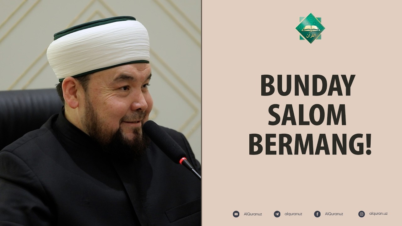 Bunday salom bermang!