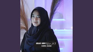 Ghar Hiro (غَارِ حِرَاءٍ)