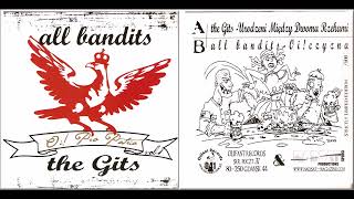 All Bandits & The Gits - Oi! Pro Patria Vol. 1 [Split EP] 2009