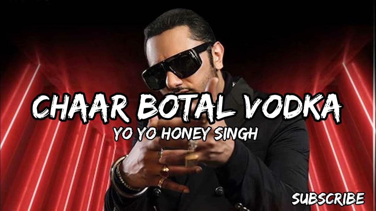 Chaar Botal Vodka Yo Yo Honey Singh SKY S28 YouTube