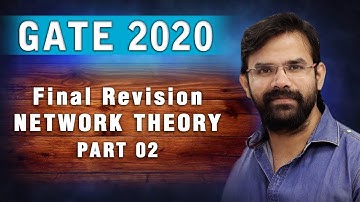 Final Revision Plan I Network Theory I Part 02 I GATE 2020