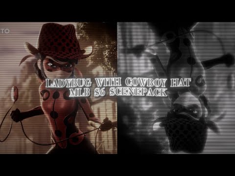 Ladybug with cowboy hat Scenepack || MLB Season 6