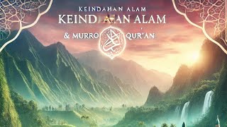 Keindahan Alam dalam Lantunan Ayat Suci: Pemandangan yang Menyejukkan Hati #lantunanquran #alquran