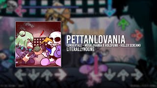 Video thumbnail of "PETTANLOVANIA (UNDERTALE - MEGALOVANIA x Holofunk - Killer Scream)"