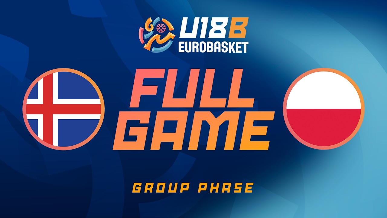Group Phase | Iceland v Poland | Full Basketball Game | FIBA U18 EuroBasket 2026 Division B