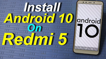 Android 10 On Redmi 5 Stable Rom