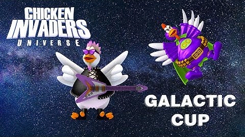 Chicken Invaders Universe - Galactic cup #17 (Group phase) - 07/20/2022