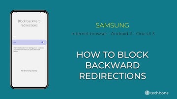 How to Block Backward redirections - Samsung Internet [Android 11 - One UI 3]
