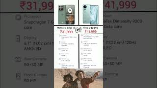 Motorola Edge 70 VS Vivo V40 Pro phone comparison #shorts #phone #motorolaedge70 #vivo #vivov40pro