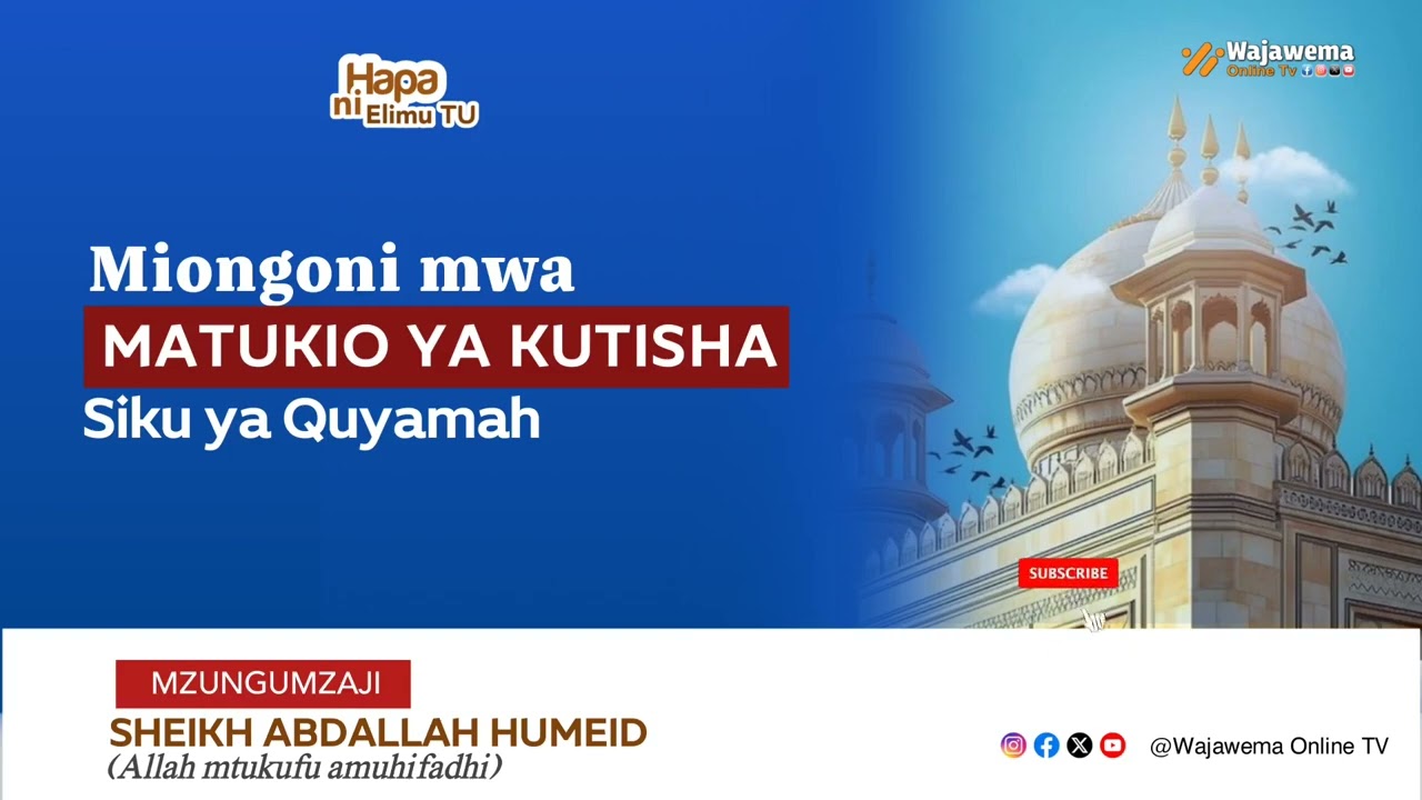 Miongoni mwa Matukio ya kutisha siku ya Qiyamaha