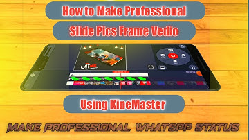 How to Create professional slideshow In kinemaster 2020/21