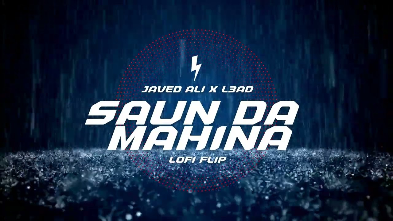 Javed Ali x L3AD - Saun Da Mahina