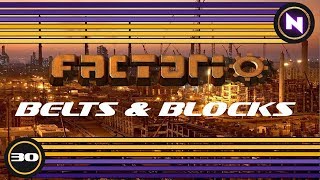 Factorio - Belts and Blocks - E30 - Finally Power Armor