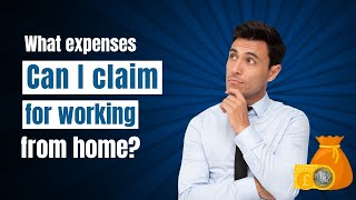 What Expenses Can You Claim When Working from Home? Maximising Tax Relief | #taxrelief #workfromhome