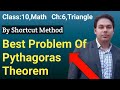 Class-10||Math||Chapter-6||Triangle||Best Problem Of Pythagoras Theorem