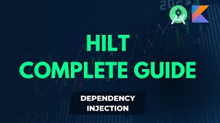 Mastering Dependency Injection with Hilt in Kotlin | Android Studio