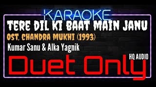 Karaoke Tere Dil Ki Baat Main Janu ( Duet Only ) HQ Audio - Kumar Sanu & Alka Yagnik