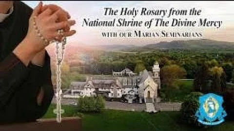 Fri, Nov 14 - Holy Rosary from the National Shrine of The Divine Mercy
