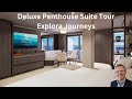 Deluxe penthouse suite tour i explora journeys travel luxurytravel