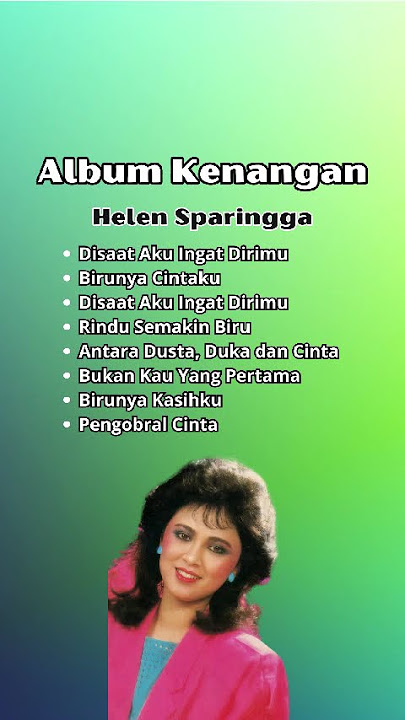 Disaat Aku Ingat Dirimu - Helen Sparingga #helensparingga #lagukenangan #lagunostalgia #shorts