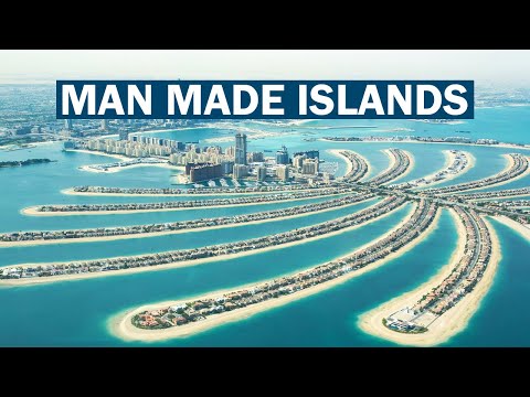 15 Most Amazing Man-Made Islands in the World