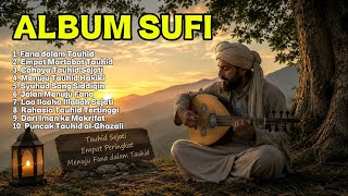 LAGU SUFI MENYENTUH HATI ALBUM TAUHID KUMPULAN TERPOPULER 2026
