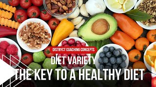 Unlocking the Secrets of Diet Variety: A key to a healthy diet!