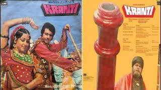 (1981)  Kranti  #  Chana Jor Garam  #  Rafi Saab, Lataji & Kishorda  #  LaxmiPyare  #  Ost Vinyl Rip